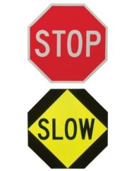 Stop/Slow Traffic Control Sign (SO101)